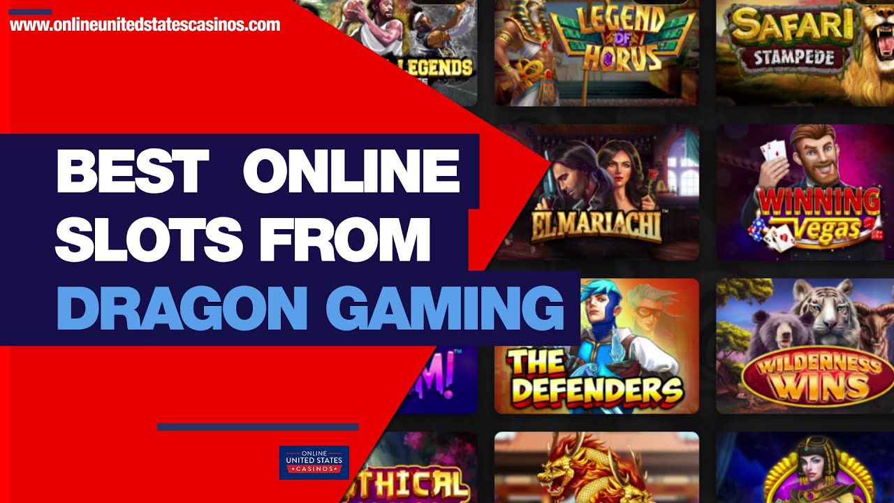 Best Online Slots From Dragon Gaming | Online Games You Should Play!