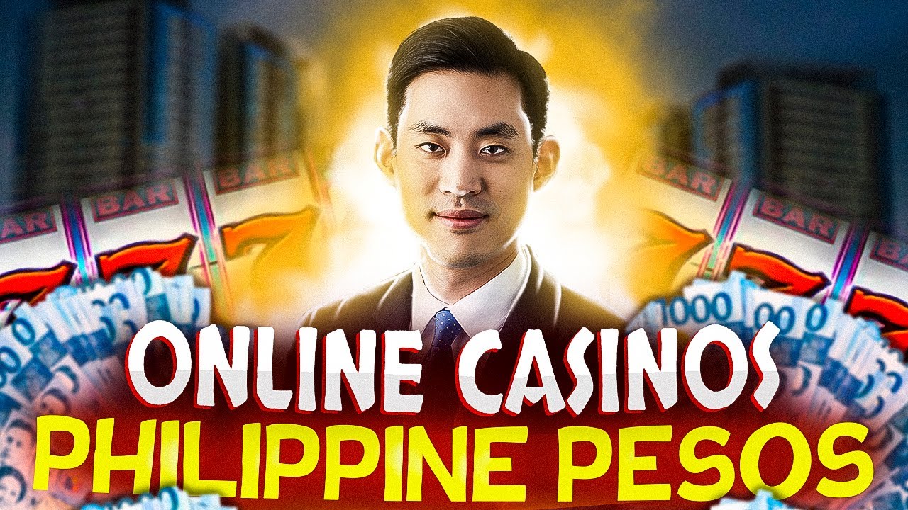 Online casinos for Philippine pesos  | Casino online for Philippine players