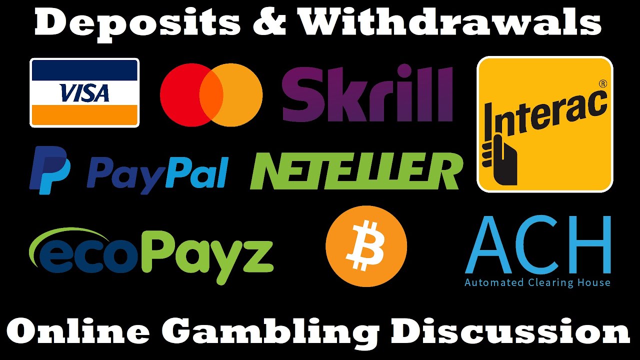 Deposit & Withdrawal Methods | Online Gambling Discussion [Part 2]