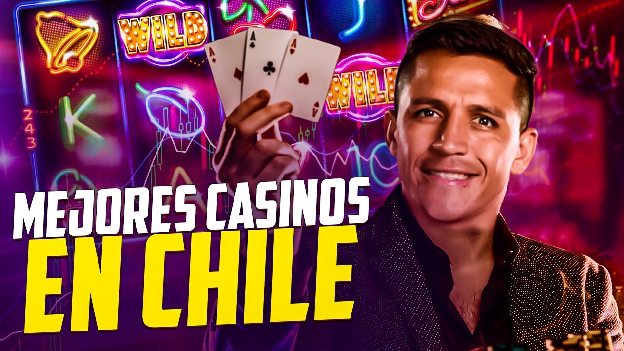 Mejores casinos en Chile  I  Casino online en Chile