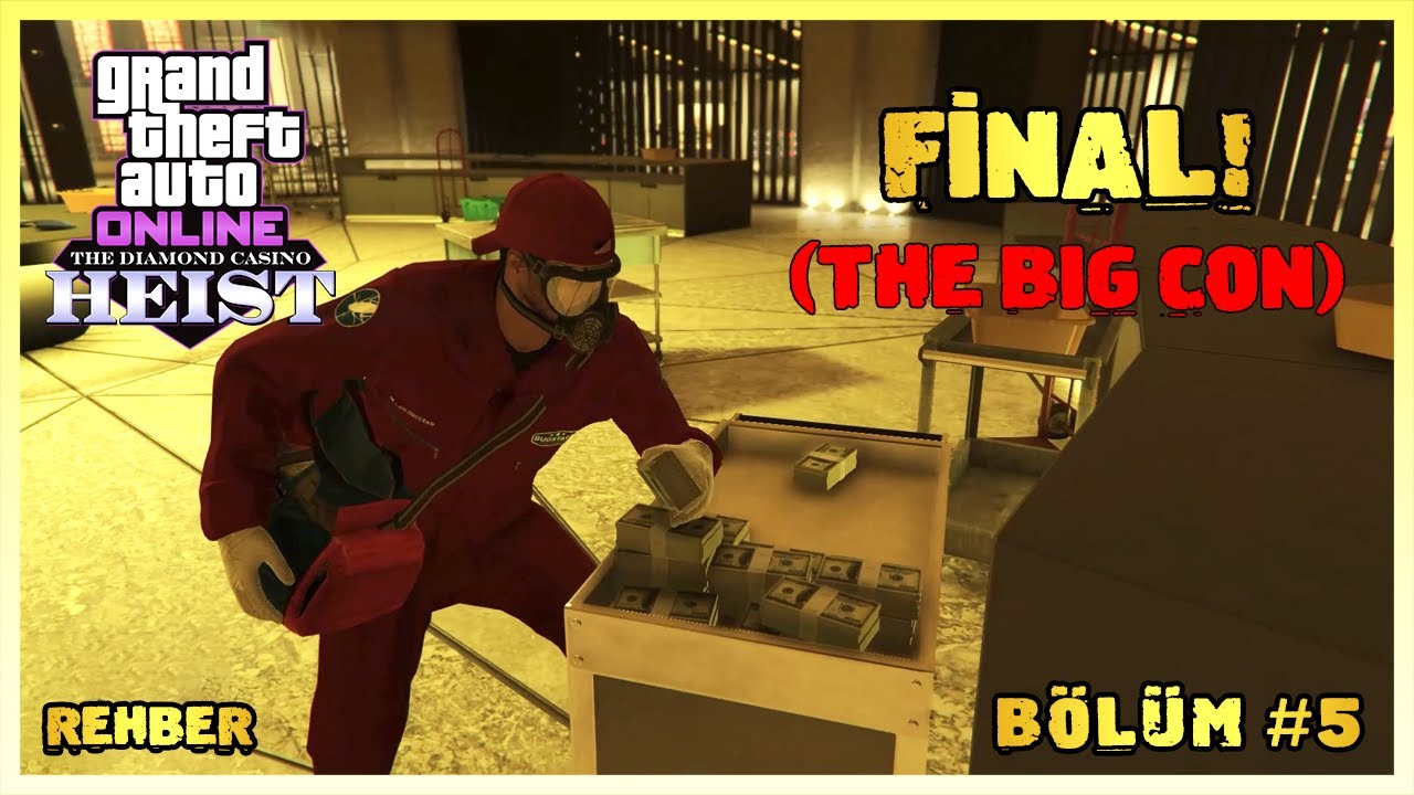 GTA ONLINE – DIAMOND CASINO HEIST – FİNAL! [THE BIG CON] – [BÖLÜM #5]