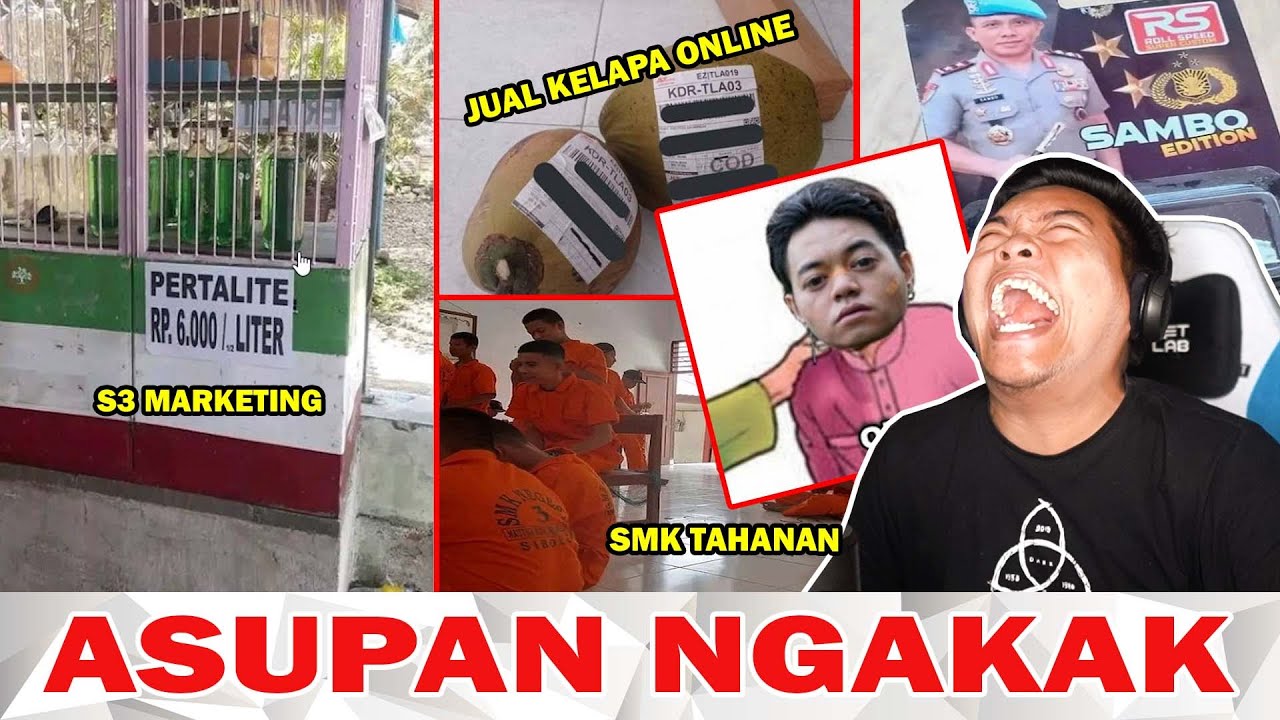 MEME ARAP SELINGKUH, MARKETING HANDAL, SMK TAHANAN, JUAL KELAPA ONLINE, SAMBO EDITION- ASUPAN NGAKAK