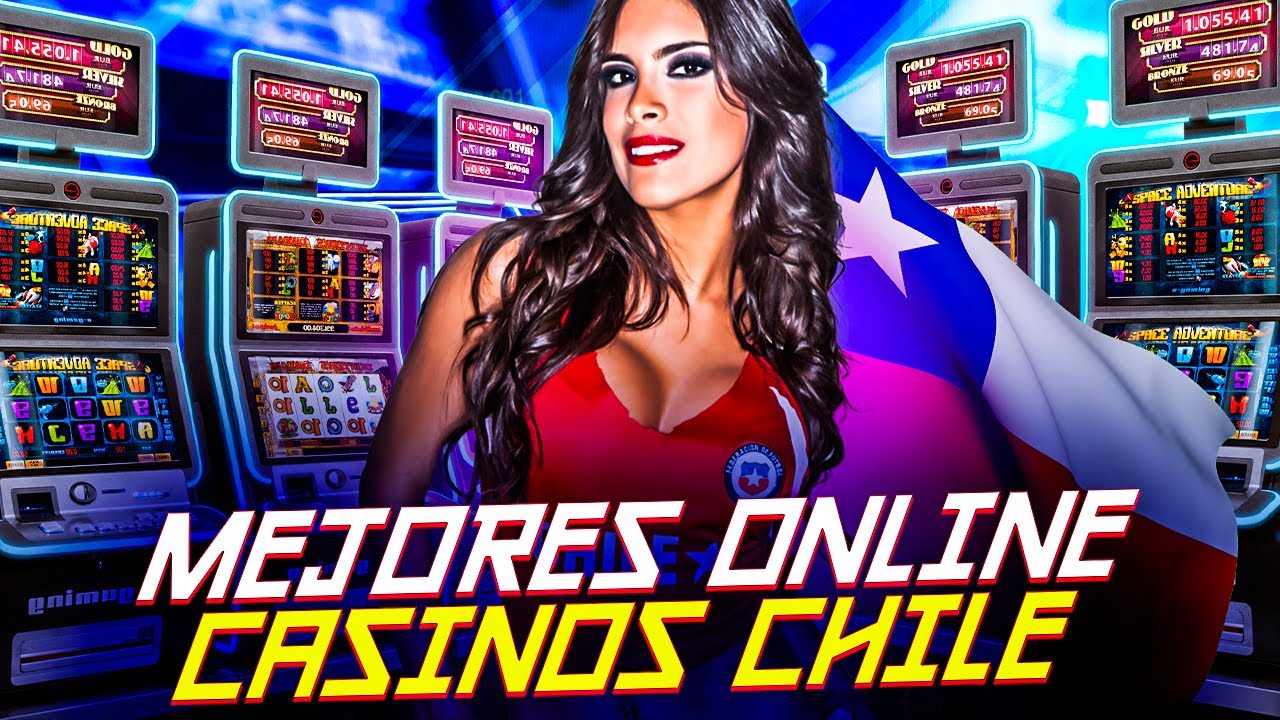Mejores chilenos casino online  I  Casinos en Chile