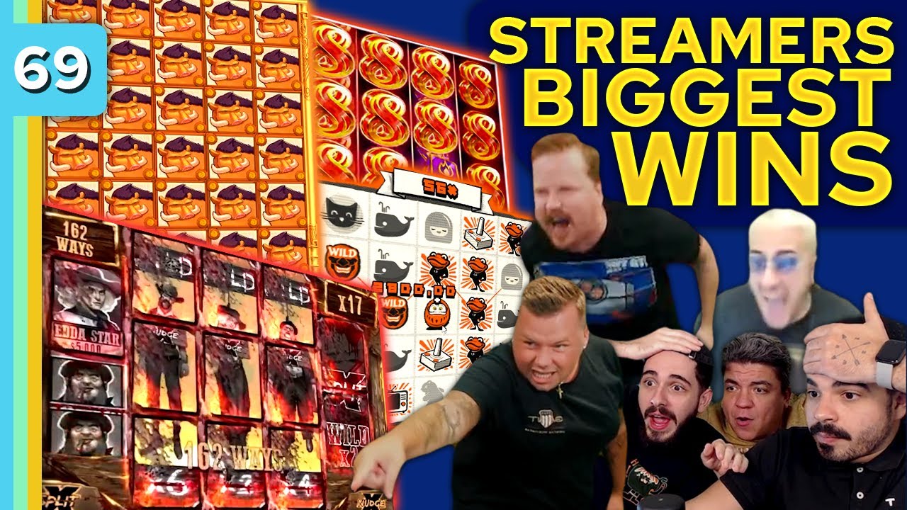Streamers Biggest Wins – #69 / 2022