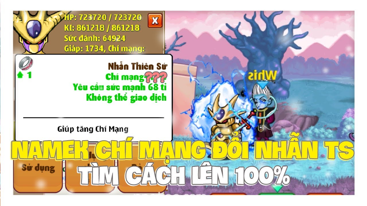 Ngọc Rồng Online – Namek Chí Mạng Đổi Nhẫn Thiên Sứ Tìm Cách Lên 100% CM Nhưng Nó Lạ Lắm !