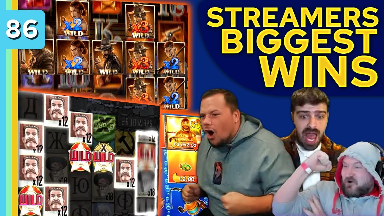 Streamers Biggest Wins – #86 / 2022